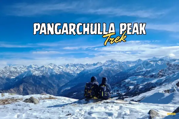 Pangarchulla Trek